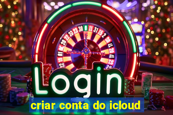 criar conta do icloud